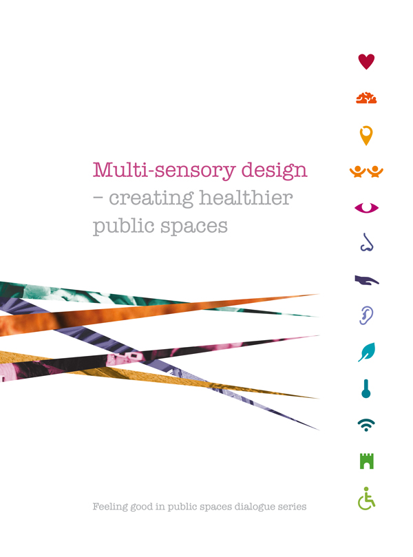 Multi-sensory design – creating healthier public spaces brochure